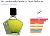 PHI Une Rose de Kandahar Tauer Perfumes for women and men - AmaruParis Fragrance Sample