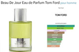 Beau De Jour Eau de Parfum Tom Ford for men Decant Fragrance Samples - ParfumAmaruParis