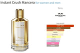 Instant Crush Mancera for women and men Decant Fragrance Samples - ParfumAmaruParis