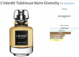 L'Interdit Tubéreuse Noire Givenchy for women - ParfumAmaruParis