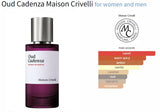 Oud Cadenza Maison Crivelli for women and men - ParfumAmaruParis